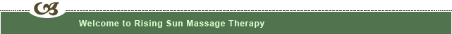 Welcome to Rising Sun Massage Therapy Website